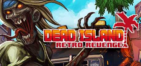 Купить ключ дешево Dead Island Retro Revenge
