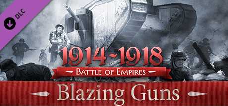 Купить ключ дешево Battle of Empires. 1914-1918. Blazing guns