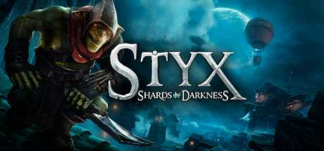 Купить Styx. Shards of Darkness