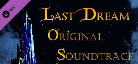 Купить ключ дешево Last Dream Original Soundtrack