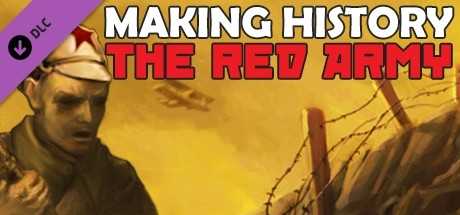 Купить ключ дешево Making History. The Great War. The Red Army