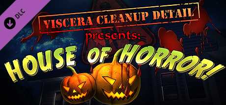 Купить ключ дешево Viscera Cleanup Detail. House of Horror