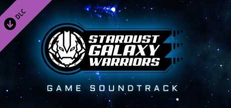 Купить ключ дешево Stardust Galaxy Warriors. Stellar Climax. Soundtrack