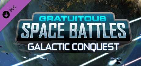 Купить ключ дешево Gratuitous Space Battles. Galactic Conquest