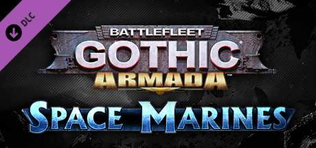 Купить ключ дешево Battlefleet Gothic. Armada. Space Marines