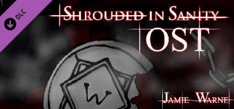 Купить ключ дешево Shrouded in Sanity. Original Soundtrack