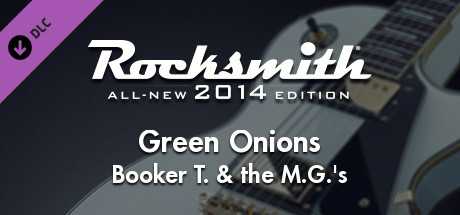 Купить ключ дешево Rocksmith 2014 Edition. Remastered. Booker T. & the M.G.'s. “Green Onions”