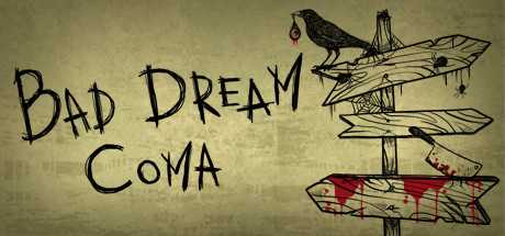 Купить Bad Dream. Coma