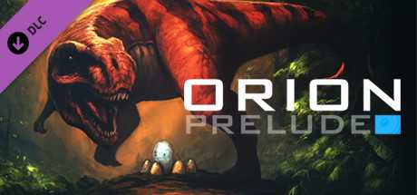 Купить ключ дешево ORION. Prelude (ULTIMATE EDITION)