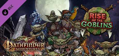 Купить ключ дешево Pathfinder Adventures. Rise of the Goblins