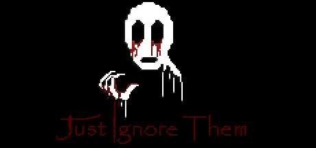 Купить ключ дешево Just Ignore Them