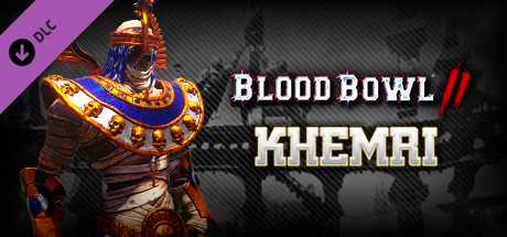 Купить Blood Bowl 2. Khemri