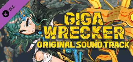 Купить ключ дешево GIGA WRECKER Soundtrack