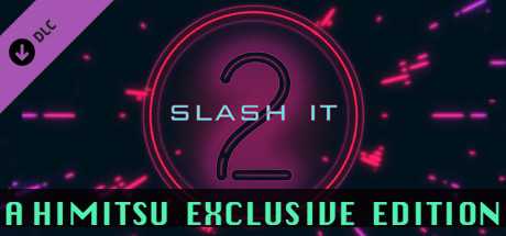 Купить ключ дешево Slash It 2. A Himitsu Exclusive Edition