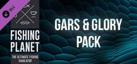 Купить ключ дешево Fishing Planet. Gars&Glory Pack