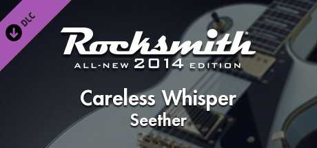 Купить ключ дешево Rocksmith 2014 Edition. Remastered. Seether. “Careless Whisper”