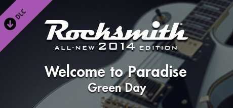 Купить ключ дешево Rocksmith 2014 Edition. Remastered. Green Day. “Welcome to Paradise”