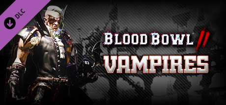 Купить Blood Bowl 2. Vampire