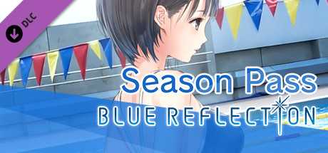 Купить ключ дешево BLUE REFLECTION. Season Pass