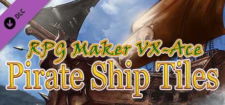 Купить ключ дешево RPG Maker VX Ace. Pirate Ship Tiles