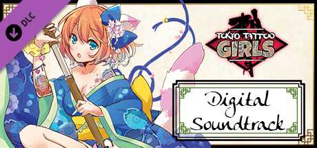 Купить ключ дешево Tokyo Tattoo Girls. Digital Soundtrack