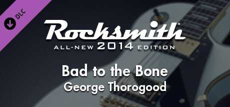 Купить ключ дешево Rocksmith 2014 Edition. Remastered. George Thorogood. “Bad to the Bone”