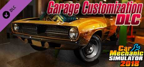 Купить ключ дешево Car Mechanic Simulator 2018. Garage Customization DLC
