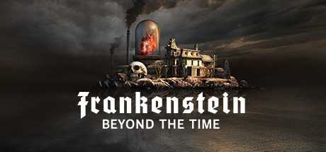Купить Frankenstein. Beyond the Time