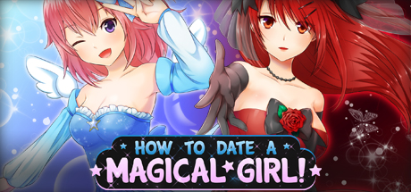 Купить How To Date A Magical Girl!