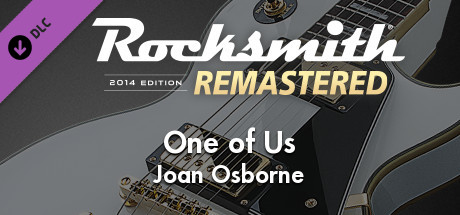 Купить ключ дешево Rocksmith 2014 Edition. Remastered. Joan Osborne. “One of Us”