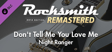 Купить ключ дешево Rocksmith 2014 Edition. Remastered. Night Ranger. “Don't Tell Me You Love Me”