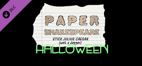 Купить ключ дешево Paper Shakespeare. Stick Julius Caesar, Charity Pack. Halloween