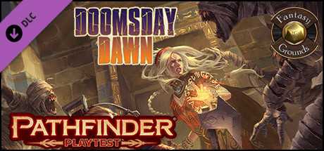 Купить Fantasy Grounds. Pathfinder Playtest Adventure. Doomsday Dawn (PFRPG)