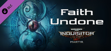 Купить ключ дешево Warhammer 40,000. Inquisitor. Martyr. Faith Undone